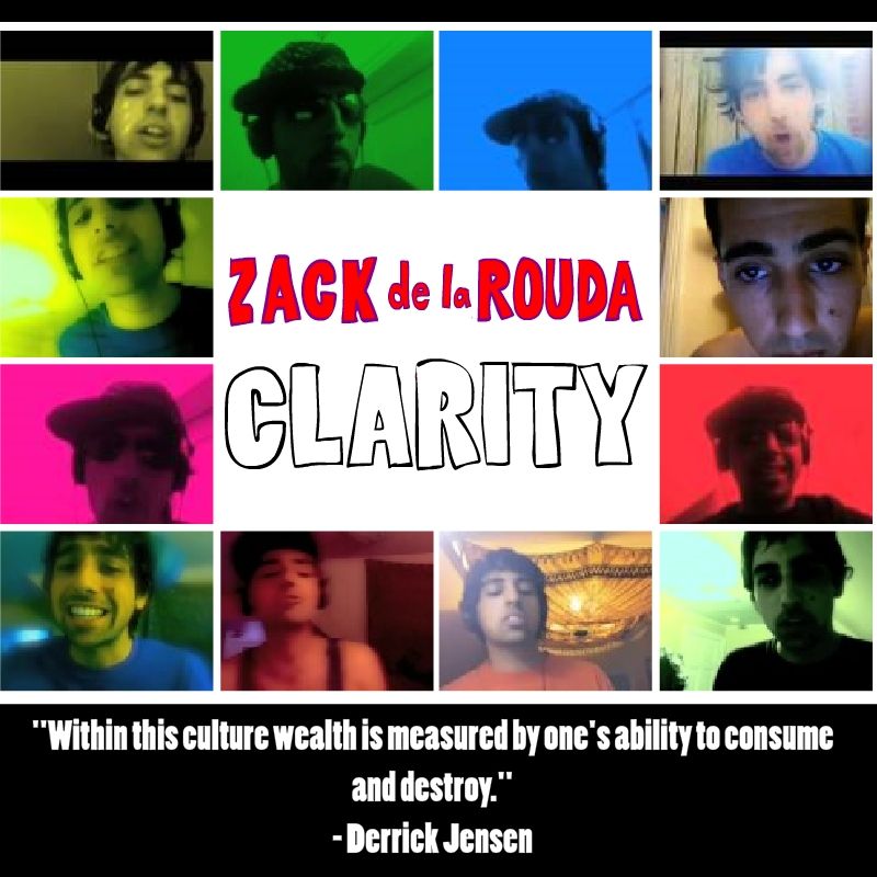 clarity zack de la rouda 