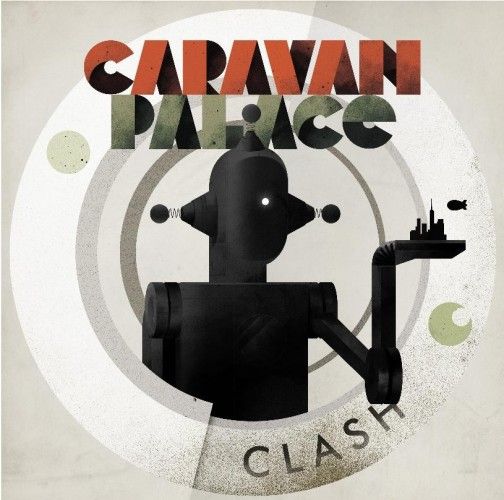 clash caravan palace 