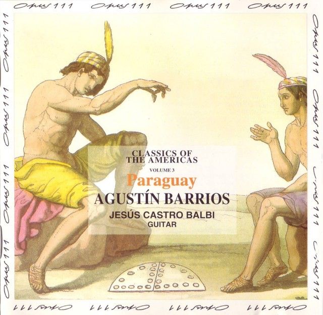 classics of the amer agustin barrios 