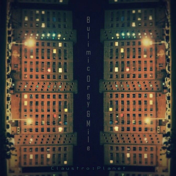 claustro planet bulimic orgy mile 