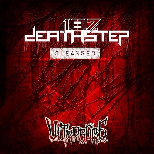 cleansed 187 deathstep  