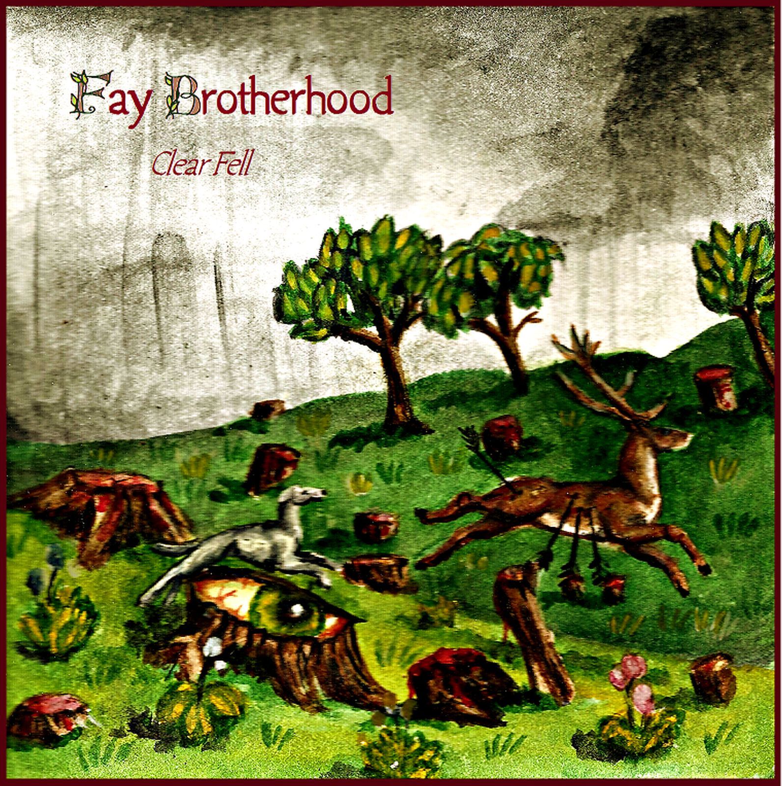 clear fell fay brotherhood 