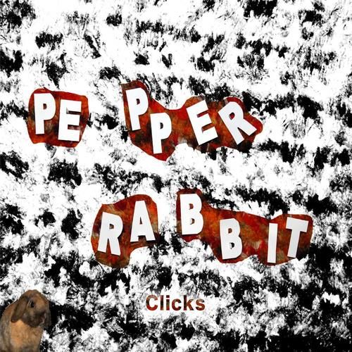 clicks ep pepper rabbit  