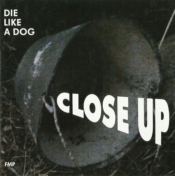 close up die like a dog quartet 