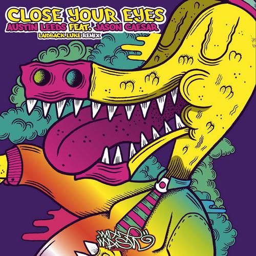 close your eyes austin leeds  