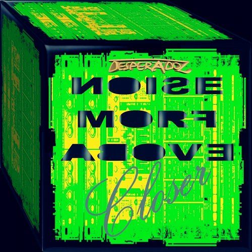 closer noise from above  