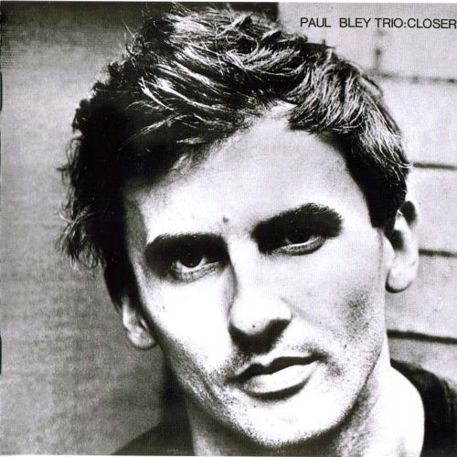 closer paul bley 