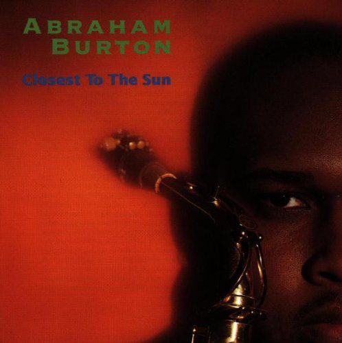 closest to the sun abraham burton 