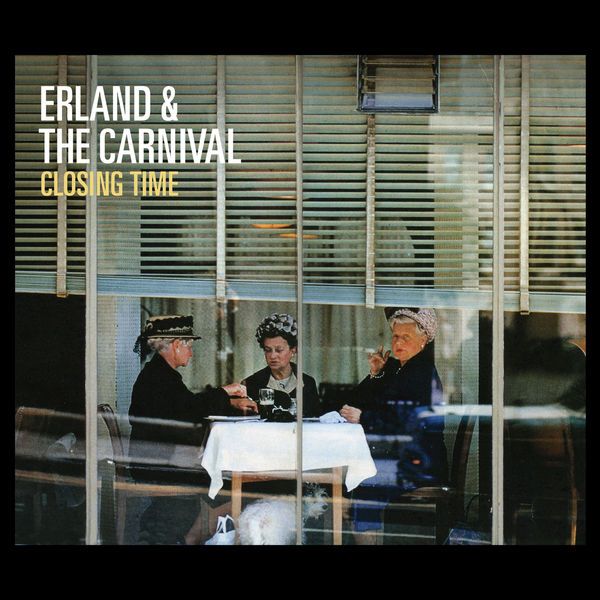 closing time erland the carniva 