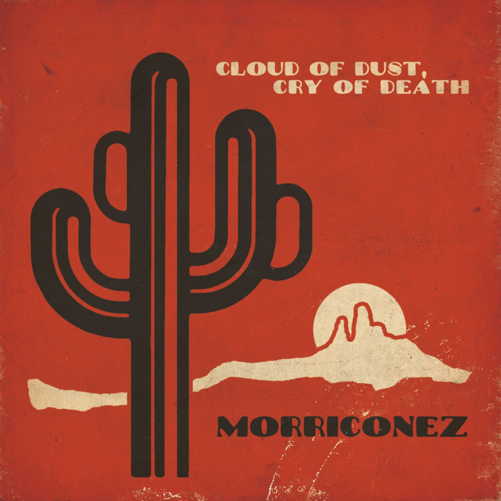 cloud of dust cry o morriconez 
