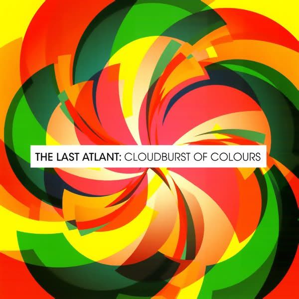 cloudburst of colour the last atlant 