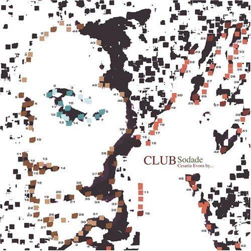 club sodade remixes cesaria evora 