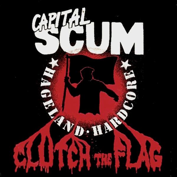 clutch the flag capital scum  