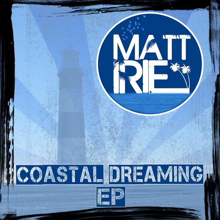 coastal dreaming matt irie 