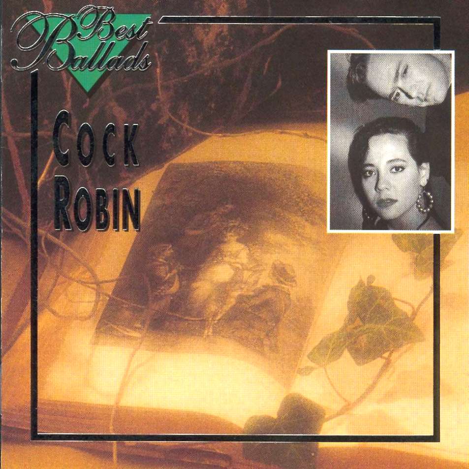 cock robin  best ballads a
