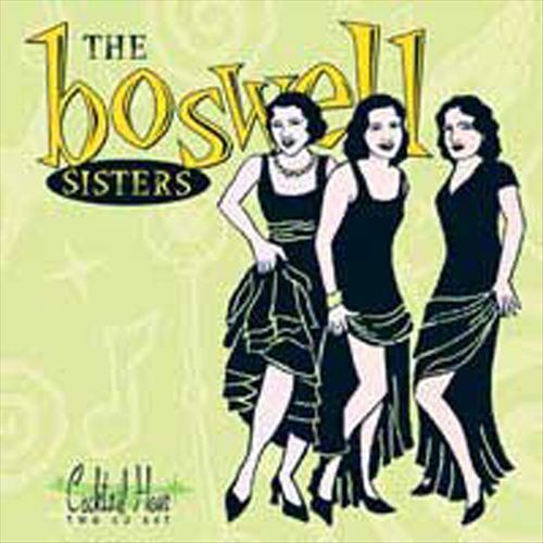 cocktail hour the boswell sisters 