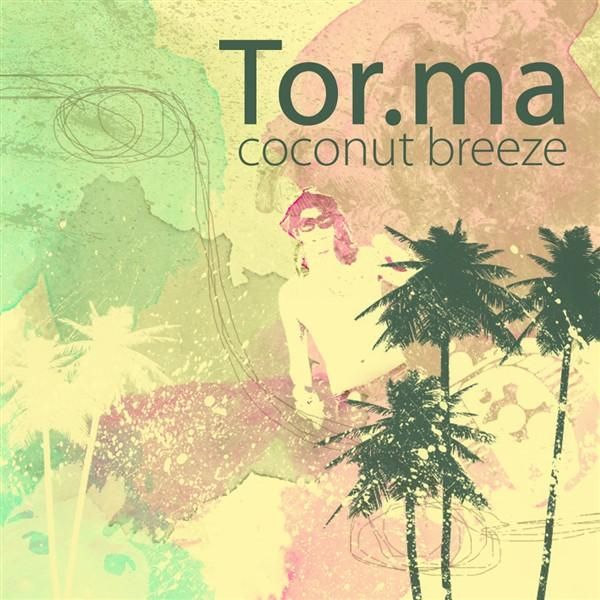 coconut breeze ep torma in dub  