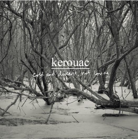 cold and distant no kerouac 