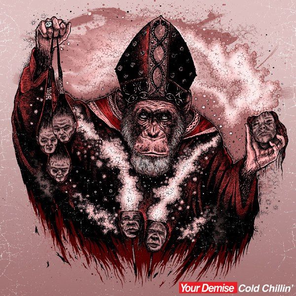 cold chillin your demise  