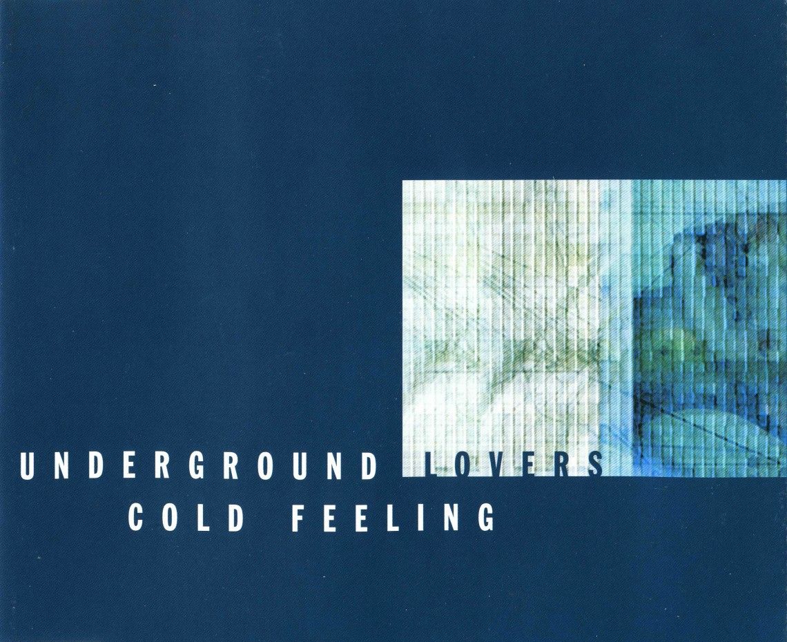 cold feeling underground lovers 