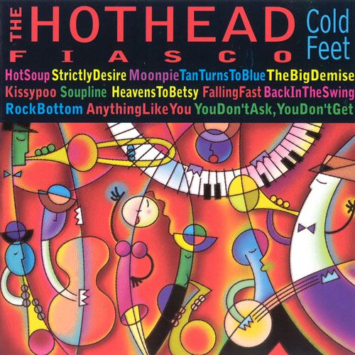cold feet the hothead fiasco 