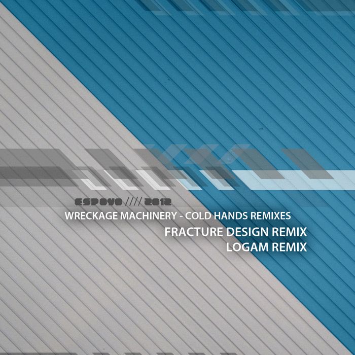 cold hands remixes wreckage machinery  