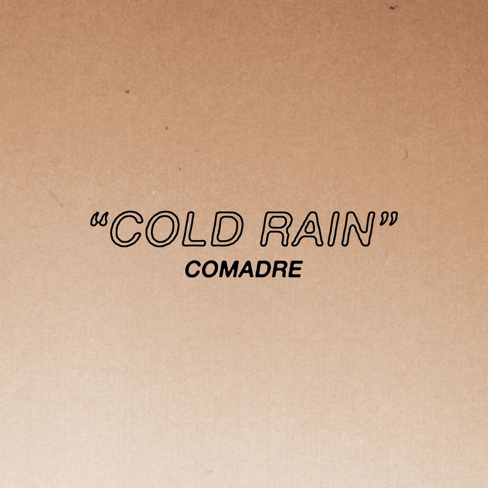 cold rain 7 comadre 