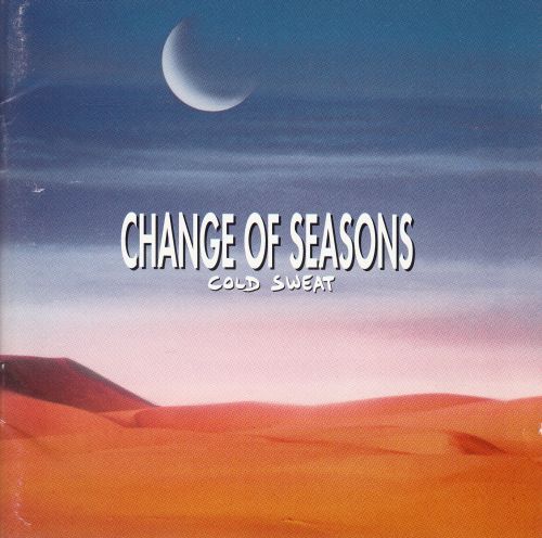 cold sweat change of seasons 