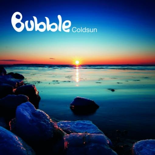 coldsun bubble  