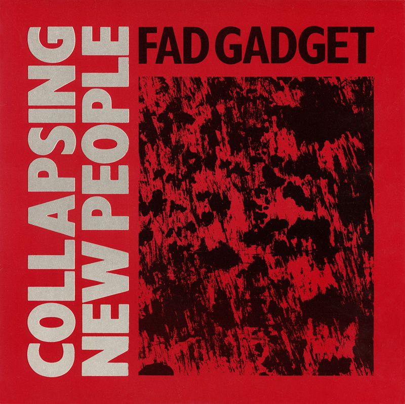 collapsing new peopl fad gadget 
