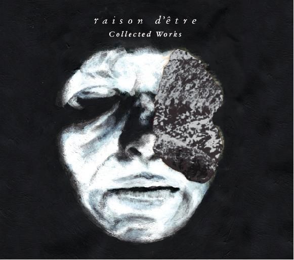 collected works raison detre  