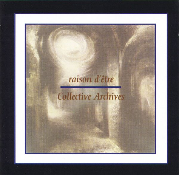 collective archives raison detre 