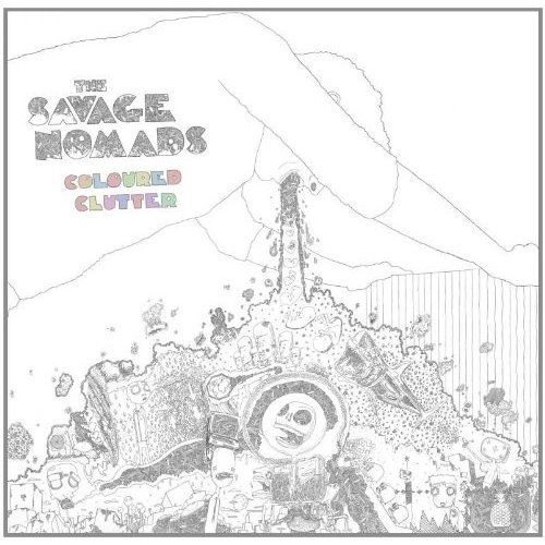 coloured clutter the savage nomads 