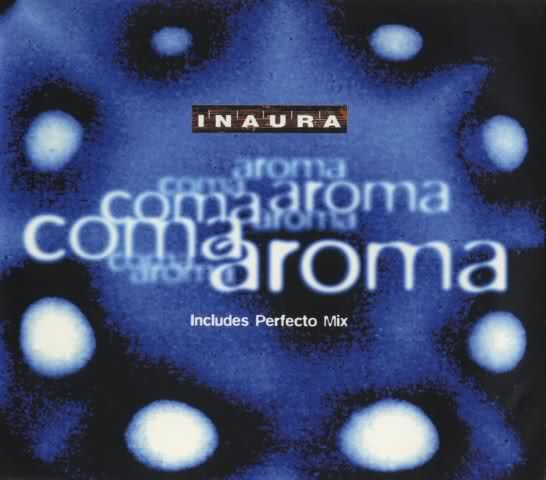 coma aroma inaura 