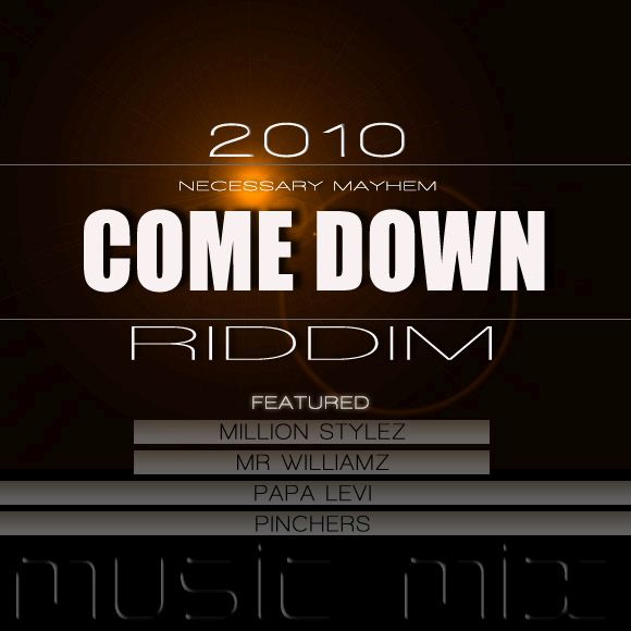 come down riddim da grynch  