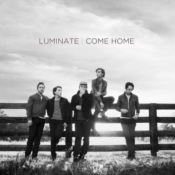 come home luminate 