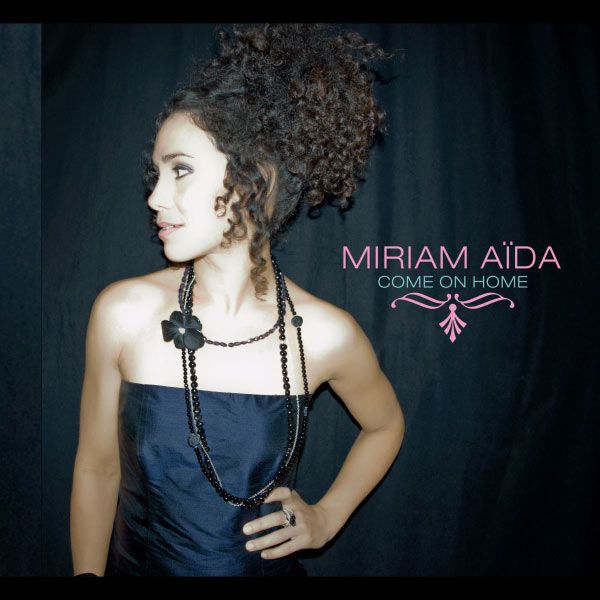come on home miriam aida 