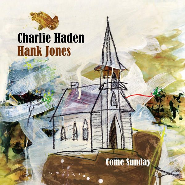 come sunday charlie haden 