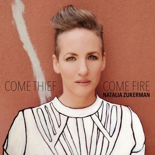 come thief come fir natalia zukerman  