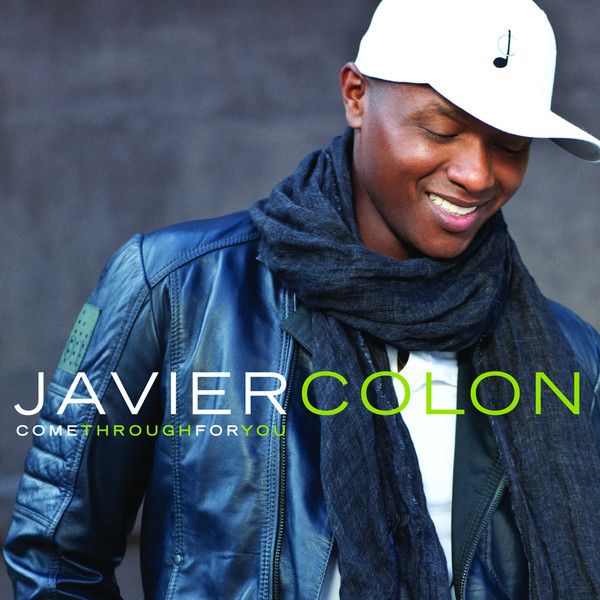 come through for you javier colon 