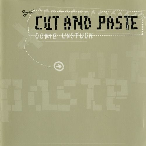 come unstuck cut and paste  
