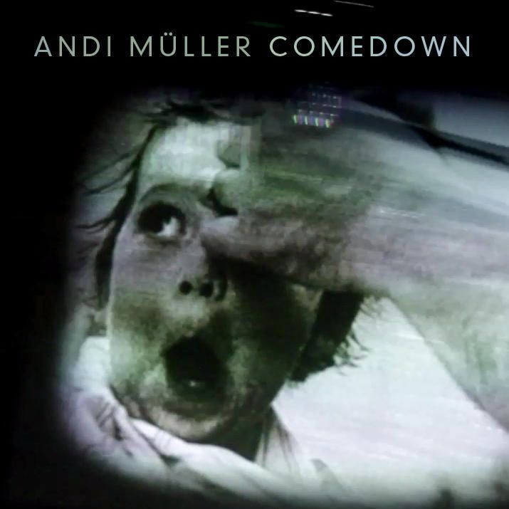 comedown andi muller  