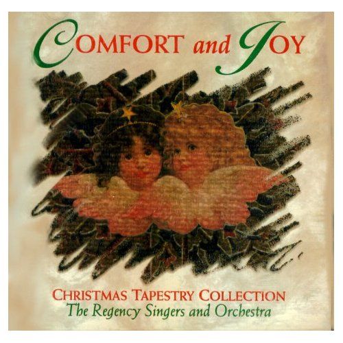 comfort and joy the regency singers  