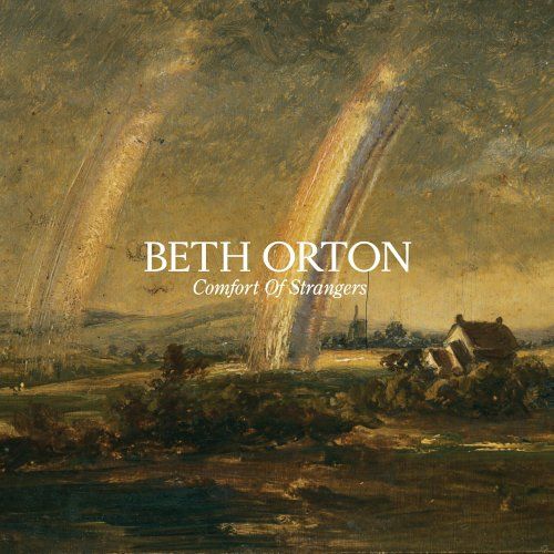comfort of strangers beth orton 