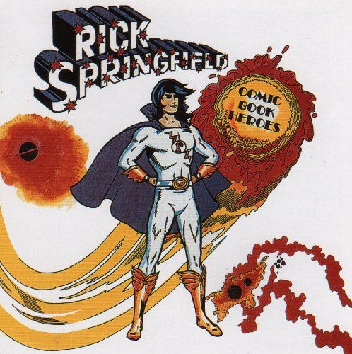comic book heroes rick springfield 