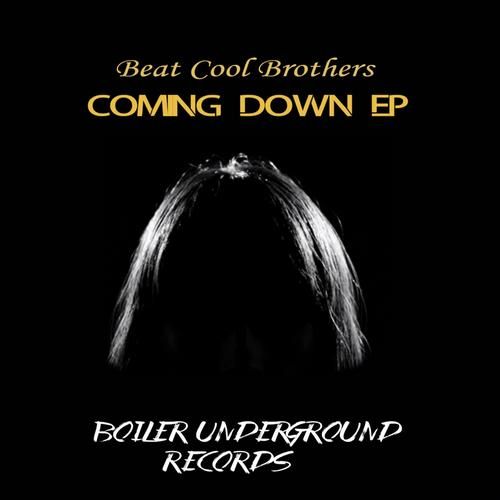 coming down ep beat cool brothers  