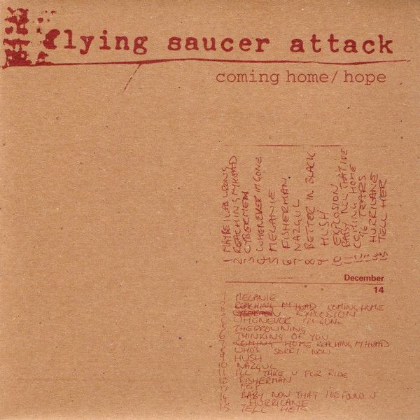coming home hope flying saucer attack  