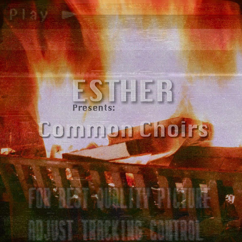 common choirs esther 
