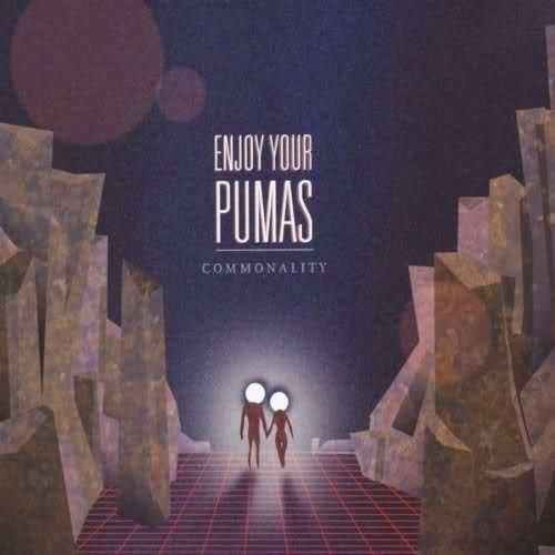 commonality enjoy your pumas  