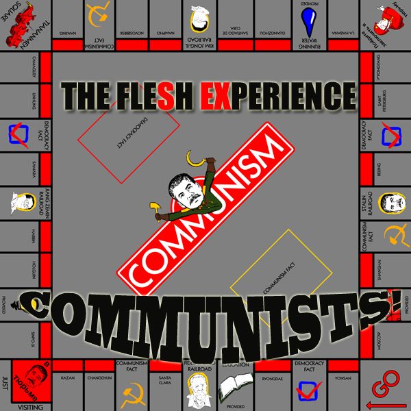 communists the flesh experience  